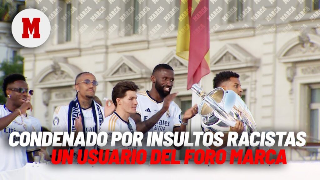 Ocho meses de prisión por insultos racistas a Vinicius y Rüdiger en el foro de MARCA