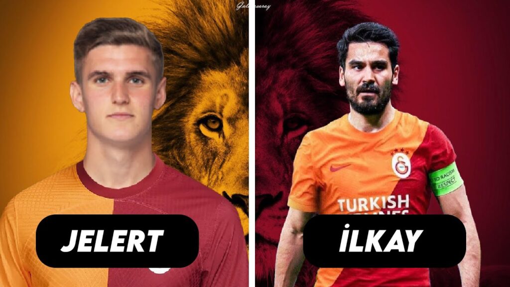Galatasaray Transfer Haberleri Jelert Ve İlkay Gündoğan Bombası