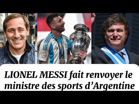 Lionel Messi fait renvoyer le ministre des sports de l’Argentine  ; Kylian Mbappe a porté plainte …