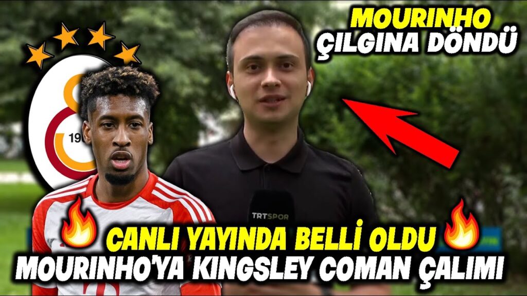 Canlı Yayında Belli Oldu !! Mourinho'ya Kingsley Coman Çalımı !! l GALATASARAY