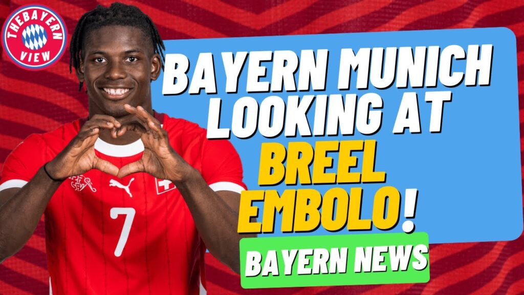 Bayern are interested in Breel Embolo to replace Eric Maxim Choupo-Moting!! - Bayern Munich News