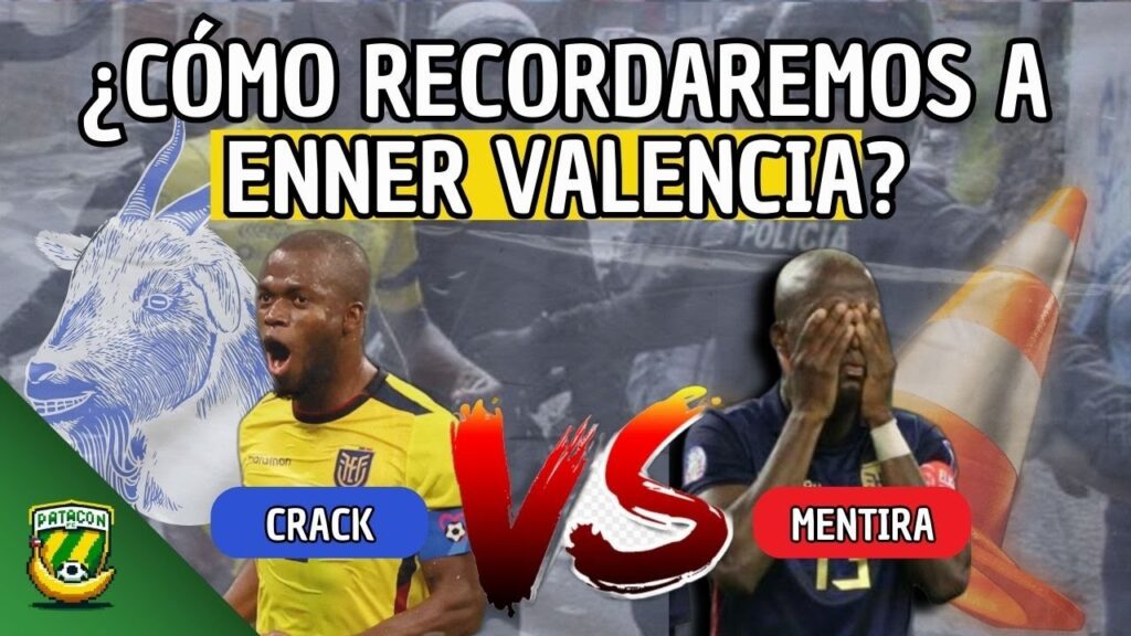 Enner Valencia ¿Crack o jugador cualquiera? ¿Héroe o villano?