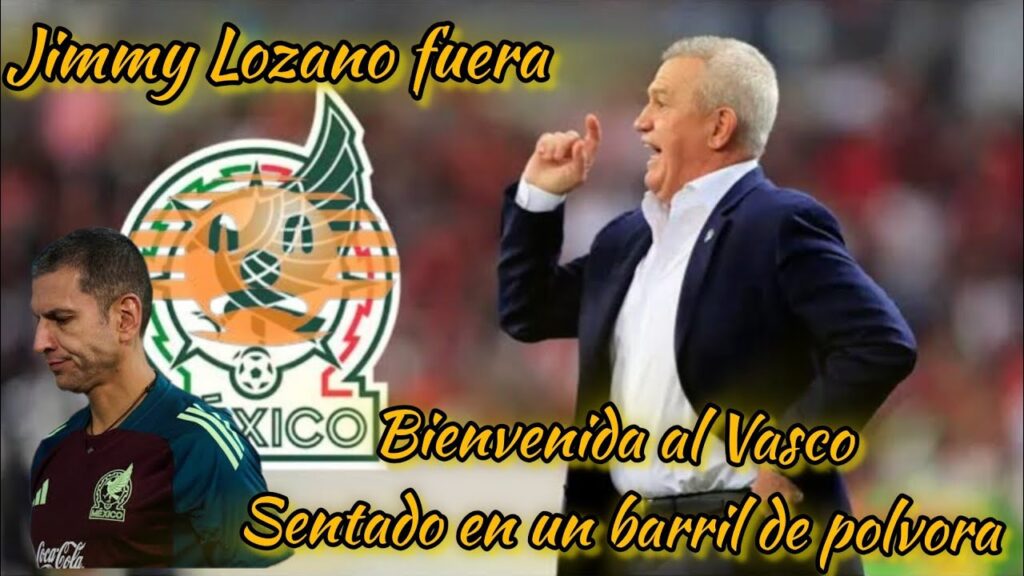 Jimmy Lozano fuera!! bienvenida al Vasco Javier Aguirre, FEMEXFUT sigue sin aceptar sus errores.