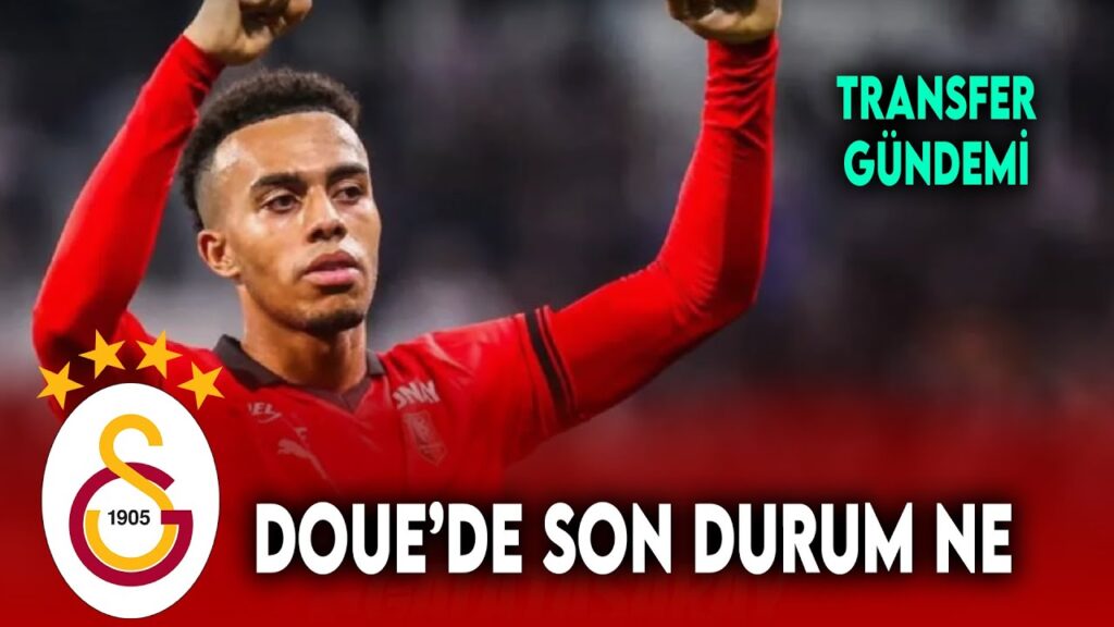 Galatasaray'dan Fenerbahçe'ye Transfer Çalımı! Doue Galatasaray'da