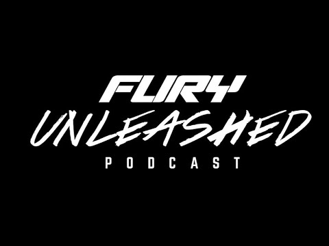 Fury Unleashed Ep 71