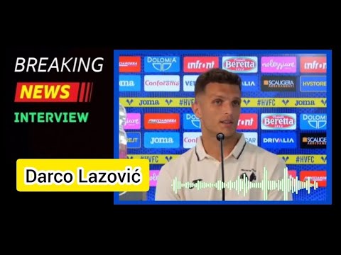 Hellas Verona Darko Lazović: 'Verona la mia scelta principale'
