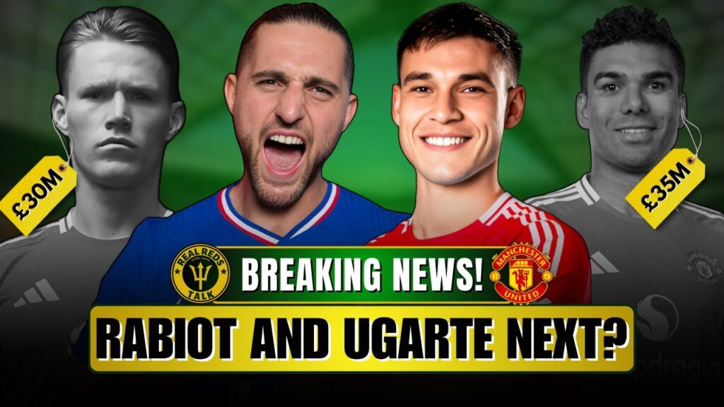 BREAKING! UGARTE AGREES TERMS! MCTOMINAY & CASEMIRO SALES ? LATEST MAN UNITED NEWS LIVE