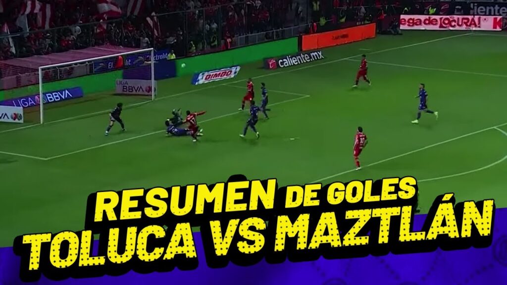 Resumen: Toluca vs Mazatlán J3 I apertura 2024 I