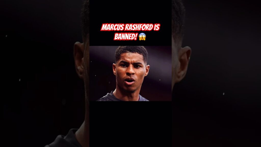 Marcus Rashford is banned! 😱 #manchesterunited #manutd #mufc #football #soccer #footballshorts