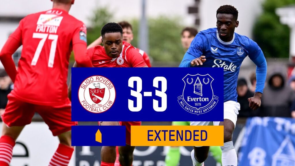 Extended highlights: SLIGO ROVERS 3-3 EVERTON