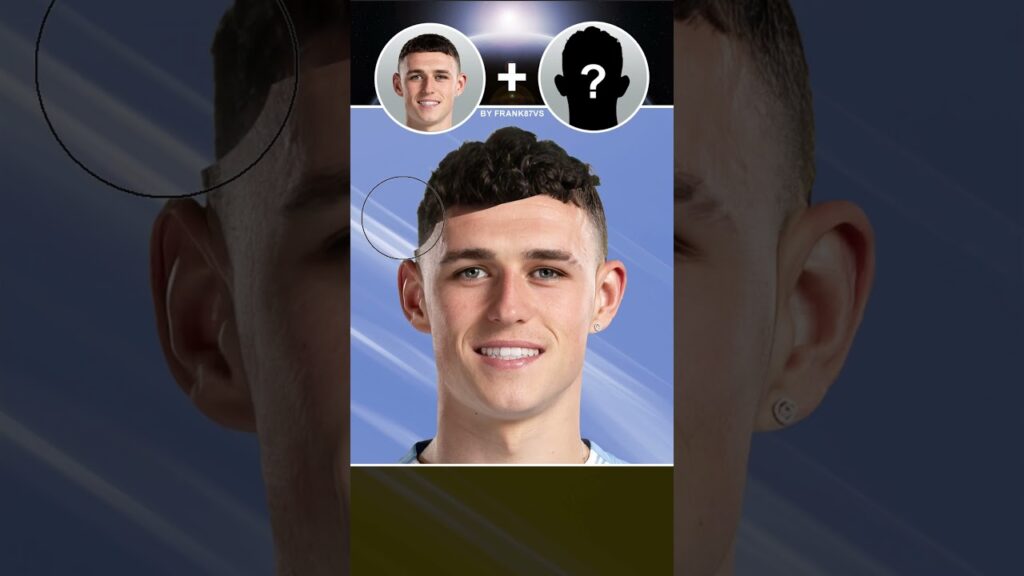 Fusion #PhilFoden + ?!? 🤩 Who is the hidden player?!? 🔥#football #photomontage #photoshop #fifa