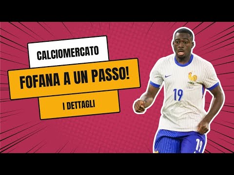 FOFANA ad un passo dal MILAN 🔴⚫️ | I dettagli dell’affare! 💶 | Calciomercato
