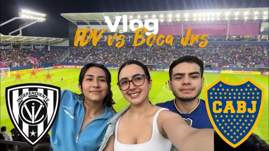 Boca vs Independiente del Valle. Nuestra primera vez viendo a los Xeneizes