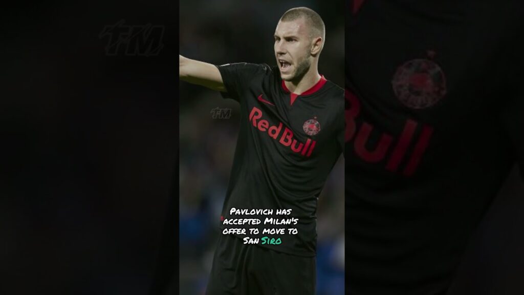 AC MILAN: "Welcome STRAHINJA PAVLOVIC" !