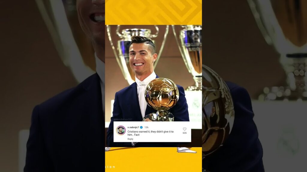 🚨 Nemanja Radonjic (Serbian International Player) on IG: "Cristiano earned it, they didn't give it