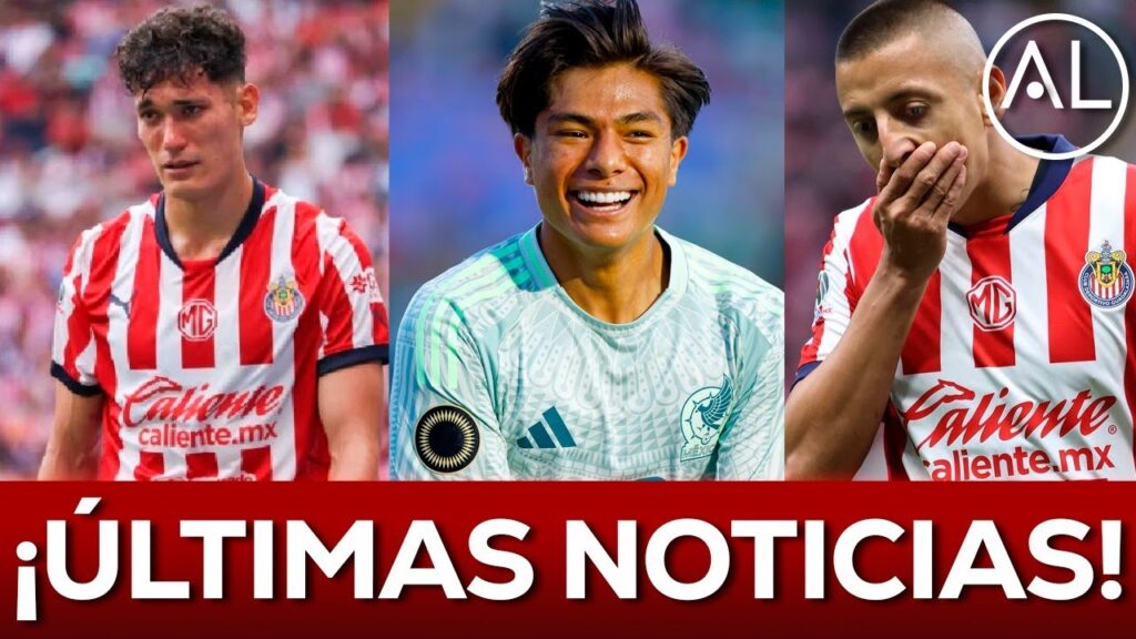 🚨¡DOS BAJAS DE CHIVAS, CHIQUETE Y PIOJO ALVARADO!, YAEL LA ROMPE!, FERNANDO GAGO PREPARA LEAGUES CUP