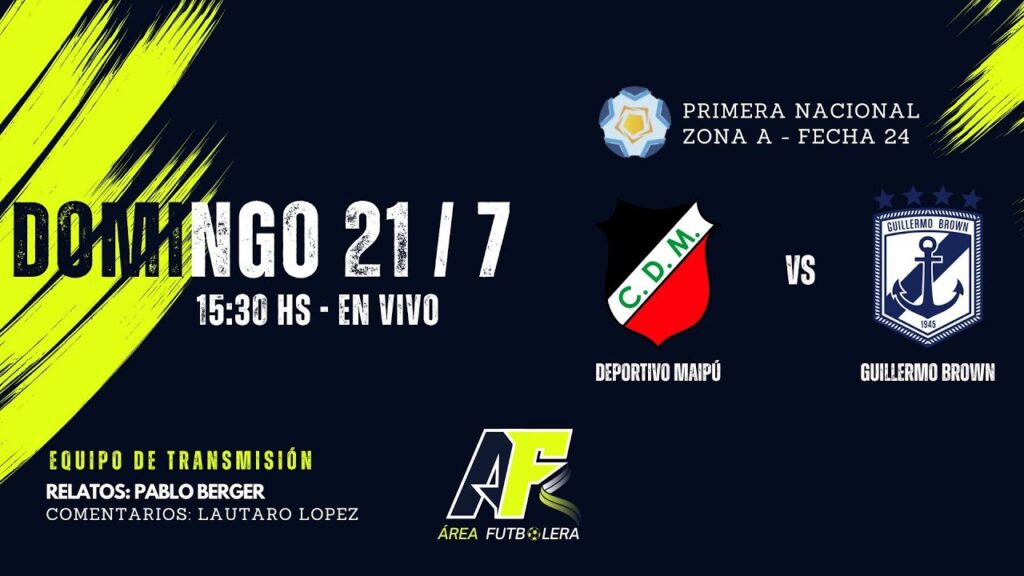DEPORTIVO MAIPÚ - GUILLERMO BROWN | EN VIVO