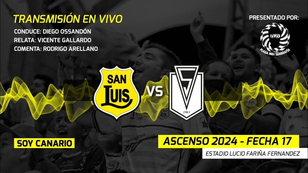 SAN LUIS  VS  SANTIAGO MORNING  | ASCENSO 2024 🇨🇱🏆 | EN VIVO X SOY CANARIO