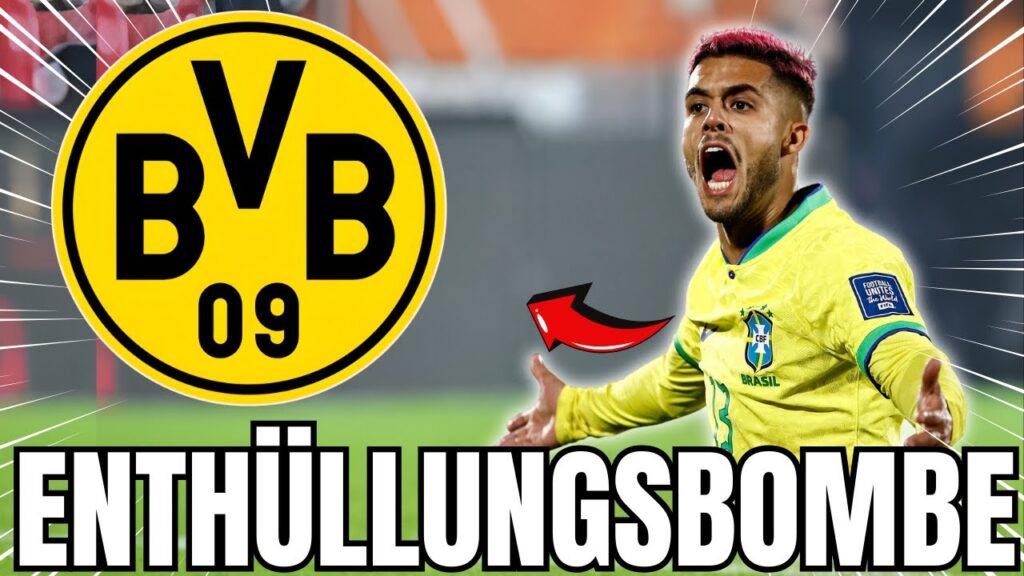 🔥EILMELDUNG! BVB MIT MEGA-ANGEBOT FÜR BRAZIL-STAR - DEAL VOR ABSCHLUSS? BORUSSIA DORTMUND NEWS HEUTE