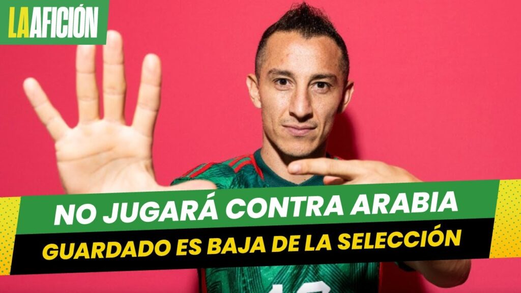Andrés Guardado es baja con el Tri por lesión y no jugará contra Arabia Saudita Andrés Guardado es baja con el Tri por lesión y no jugará contra Arabia Saudita