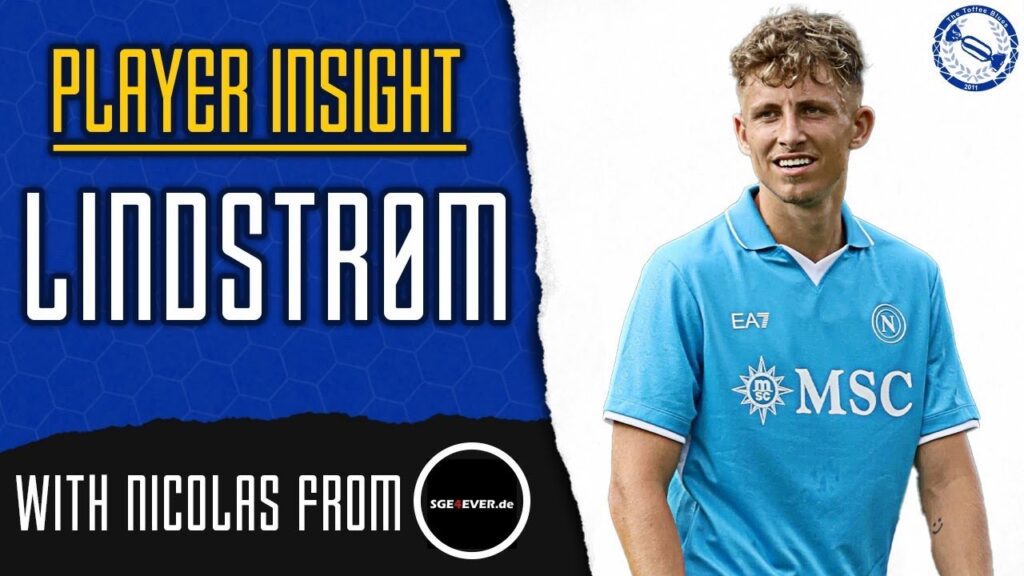 Scout Report | Jesper Lindstrøm -  Are Everton Signing A New Playmaker?  w/ @sge4ever-de
