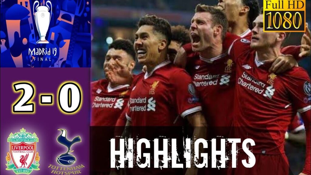 Liverpool vs Tottenham 2-0 | Final UCL 2019 | Extended Highlights and All Goals