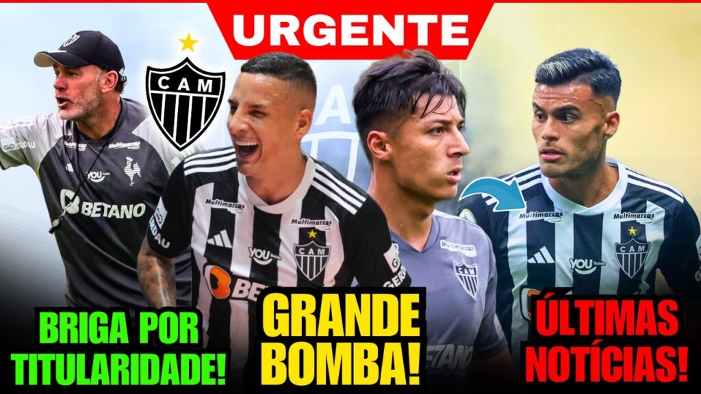 🚨 ATLÉTICO GANHA 4 REFORÇOS PARA DUELO CONTRA O CORINTHIANS E GALO PODE TER SURPRESAS NA ESCALAÇÃO!