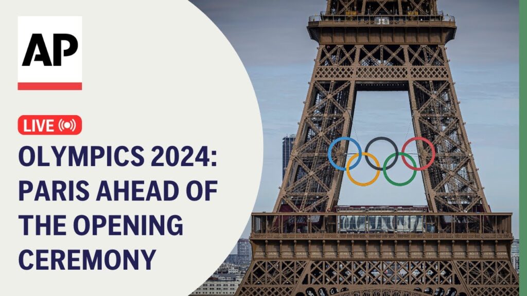 Olympics 2024 LIVE: In Paris ahead of the opening ceremony