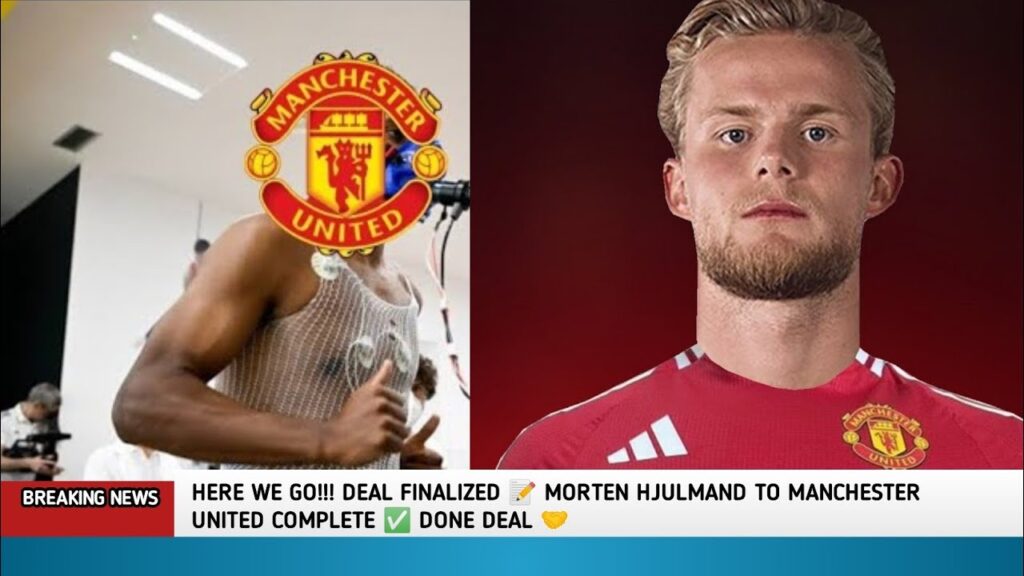 MANCHESTER UNITED FOR £69 MILLION TRANSFER🔥💯 MORTEN HJULMAND PASS MEDICALS ✅ DEAL DONE 🤝
