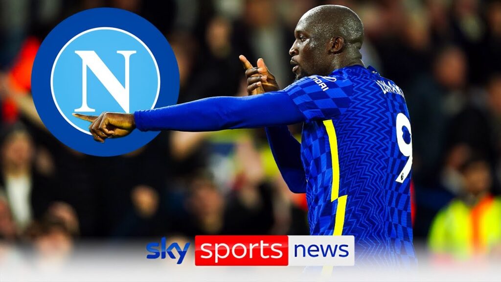 Chelsea and Napoli are currently in talks over a deal for Romelu Lukaku