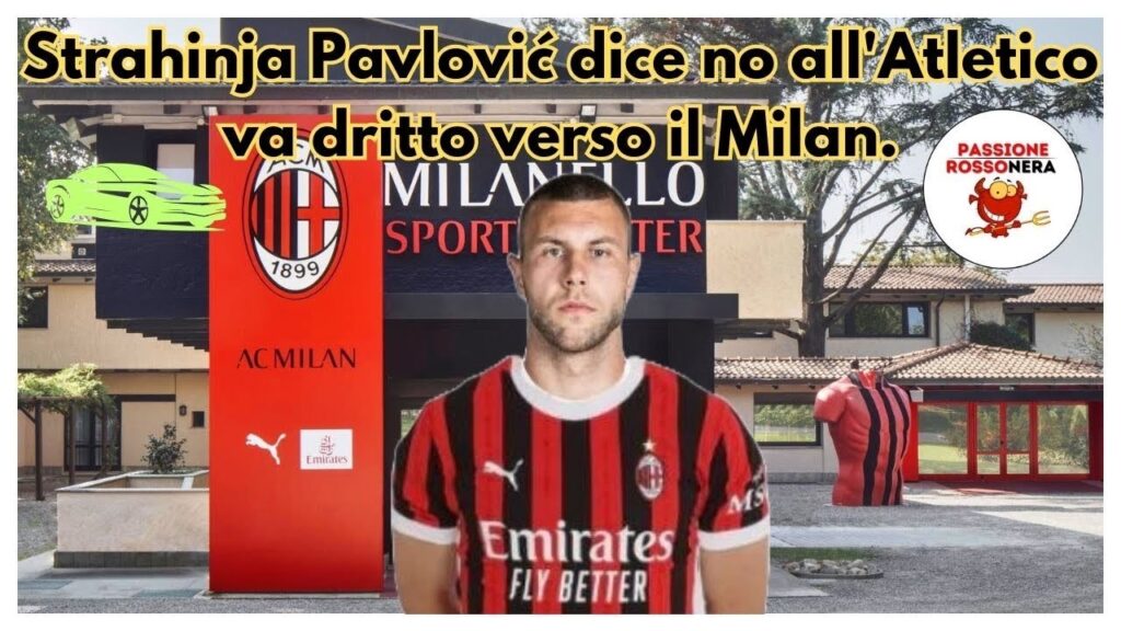 ⚫️🔴🚀PAVLOVIC VUOLE SOLO IL MILAN STA PER DIVENTARE UN GIOCATORE DEL MILAN !!