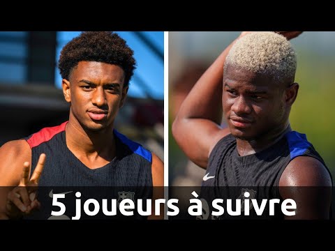 🔎 5 joueurs à suivre lors de la pré-saison du Barça.