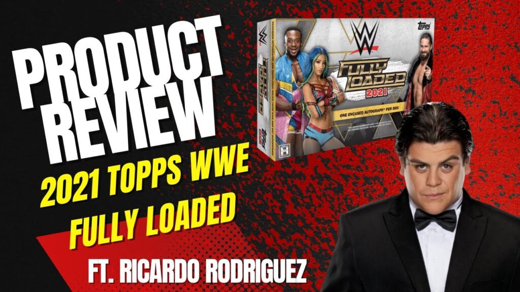 Product Review Ft. Former WWE Star Ricardo Rodriguez! Opening 2021 Topps Fully Loaded!
