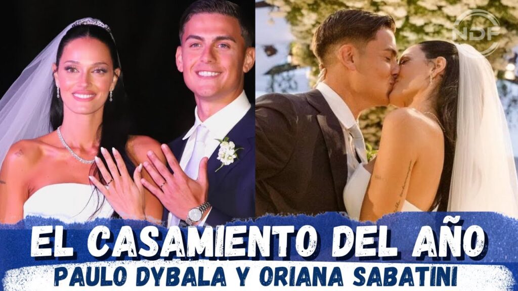 El casamiento de Paulo Dybala y Oriana Sabatini