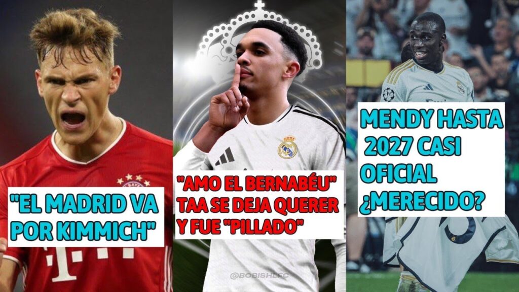EL BAYERN MOSQUEADO CON EL REAL MADRID POR KIMMICH Y DAVIES / ALEXANDER ARNOLD SE ACERCA?