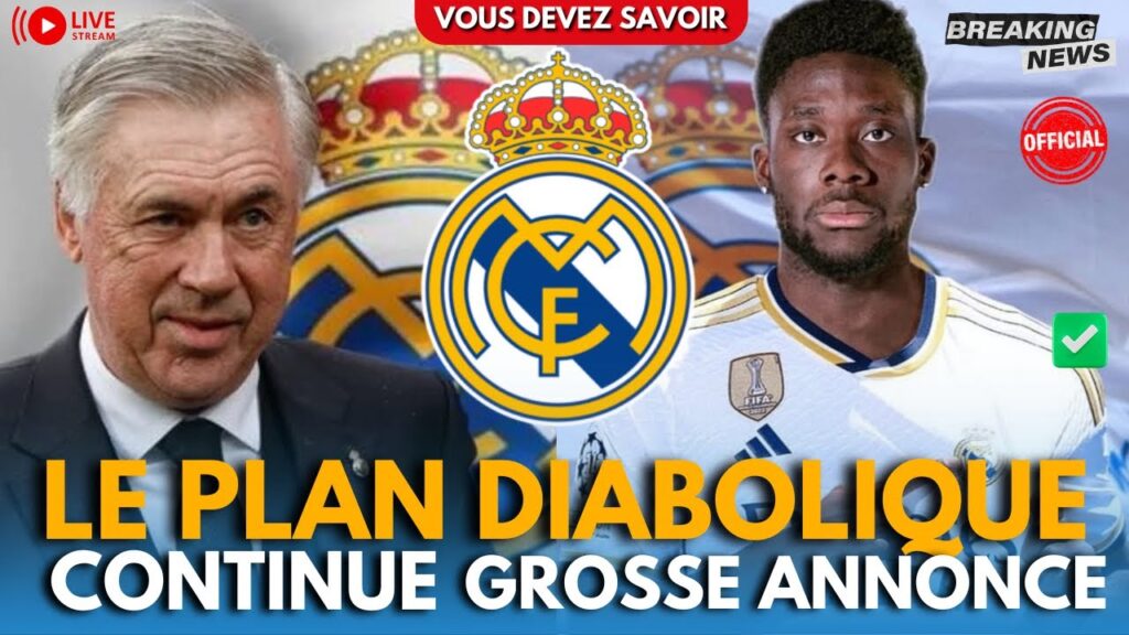 🔥ALPHONSO DAVIES AU REAL, C’EST CONFIRMÉ !UNE STAR EN DÉFENSE! PRIX DE MALADE?
