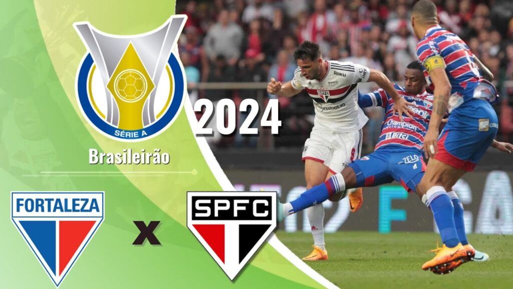 Fortaleza x São Paulo Campeonato Brasileiro 27/07/2024 pré-jogo