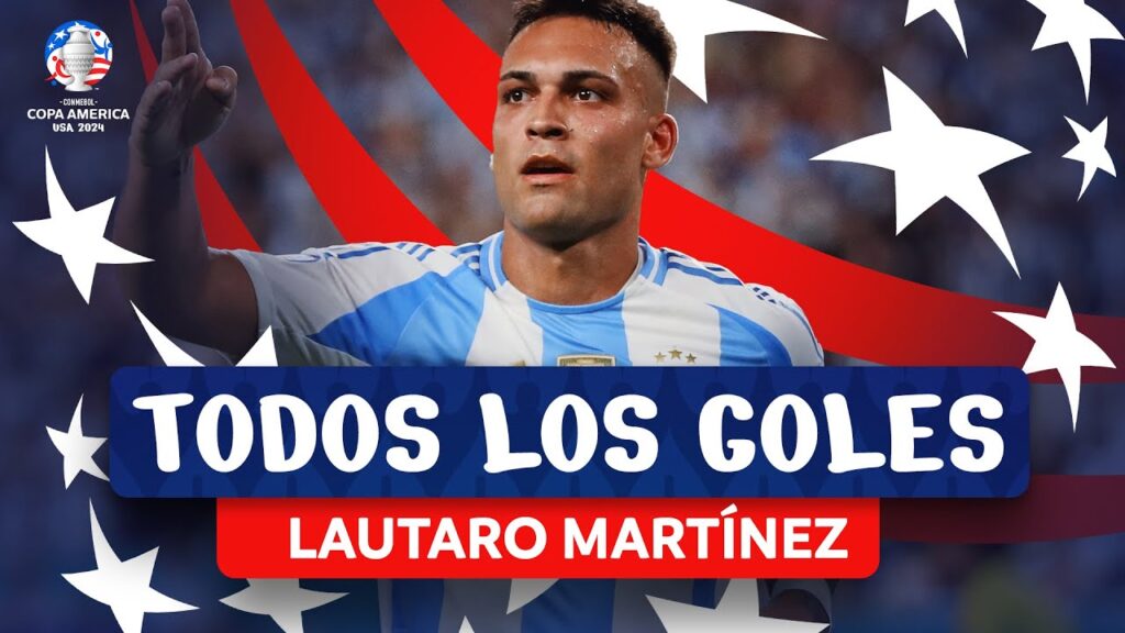 TODOS LOS GOLES DE LAUTARO MARTÍNEZ | CONMEBOL COPA AMÉRICA USA 2024™