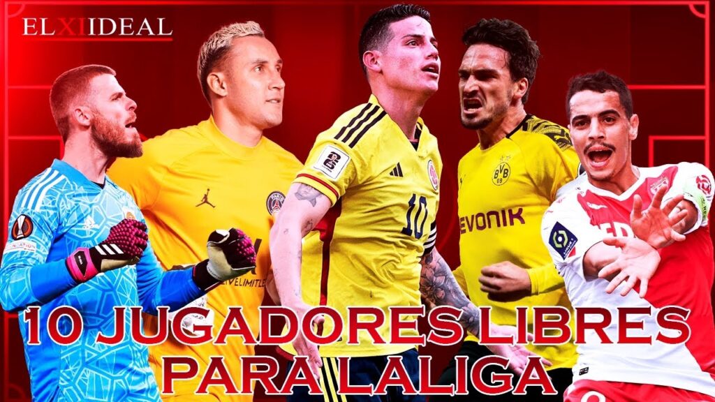 10 JUGADORES LIBRES PARA LALIGA EA SPORTS | De Gea, Keylor Navas, James Rodríguez... | ELXIIDEAL