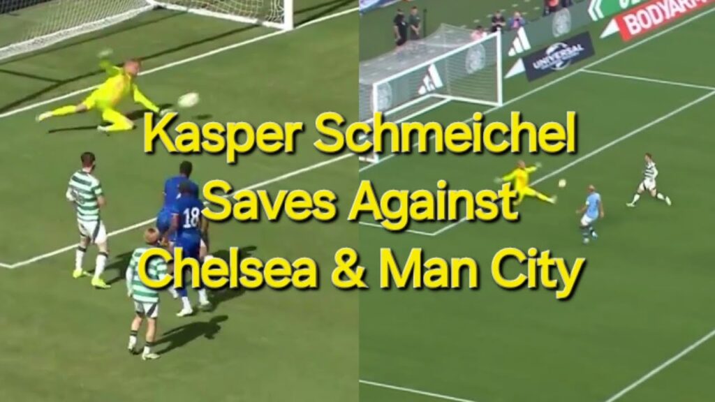 Kasper Schmeichel Saves For Celtic Against Chelsea & Man City / Top Class Goalkeeper