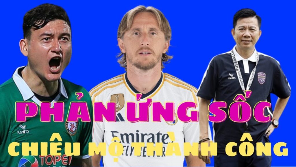 Thái Lan phản ứng sốc về việc HLV Hoàng Anh Tuấn nhắm Luka Modric đình trjng chính thức đến CAHN