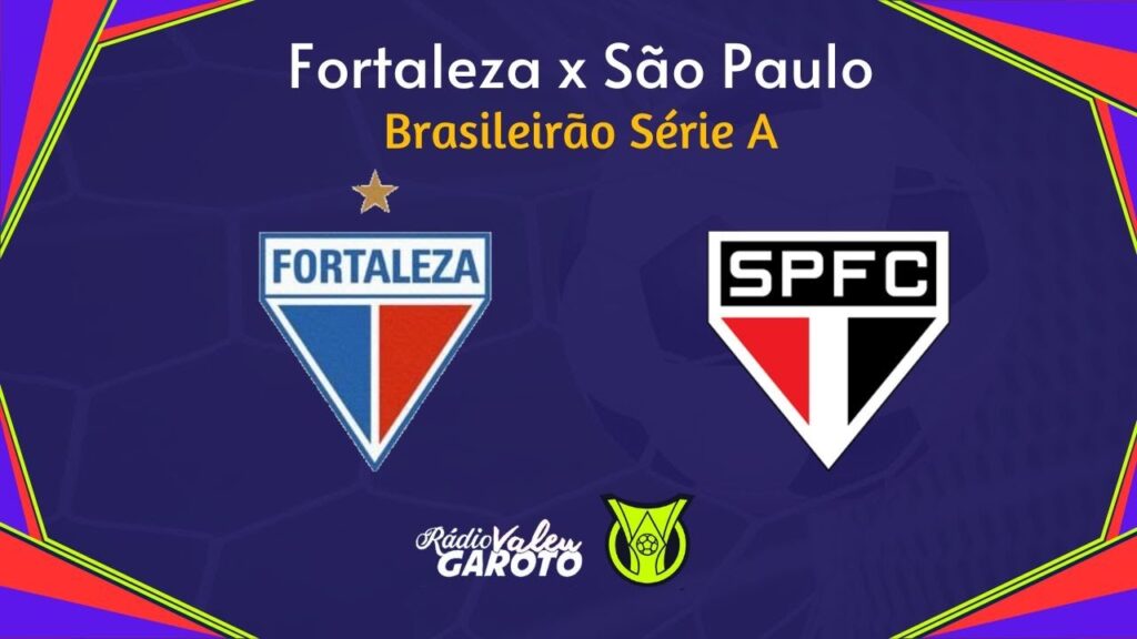 Fortaleza x São Paulo | Campeonato Brasileiro Série A | Ao vivo