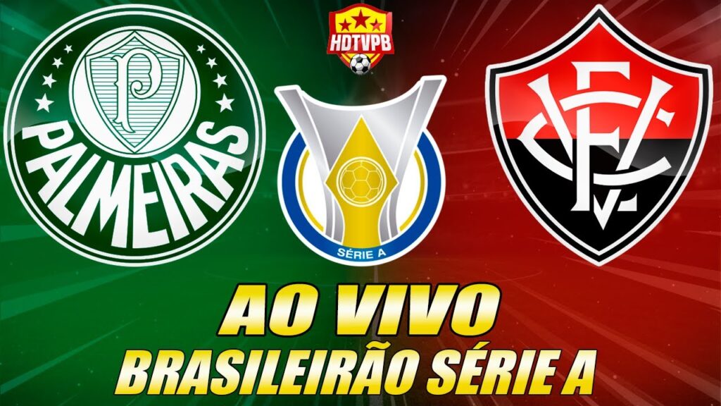 PALMEIRAS X VITÓRIA AO VIVO Campeonato Brasileiro Série A 20ª Rodada - NARRAÇÃO