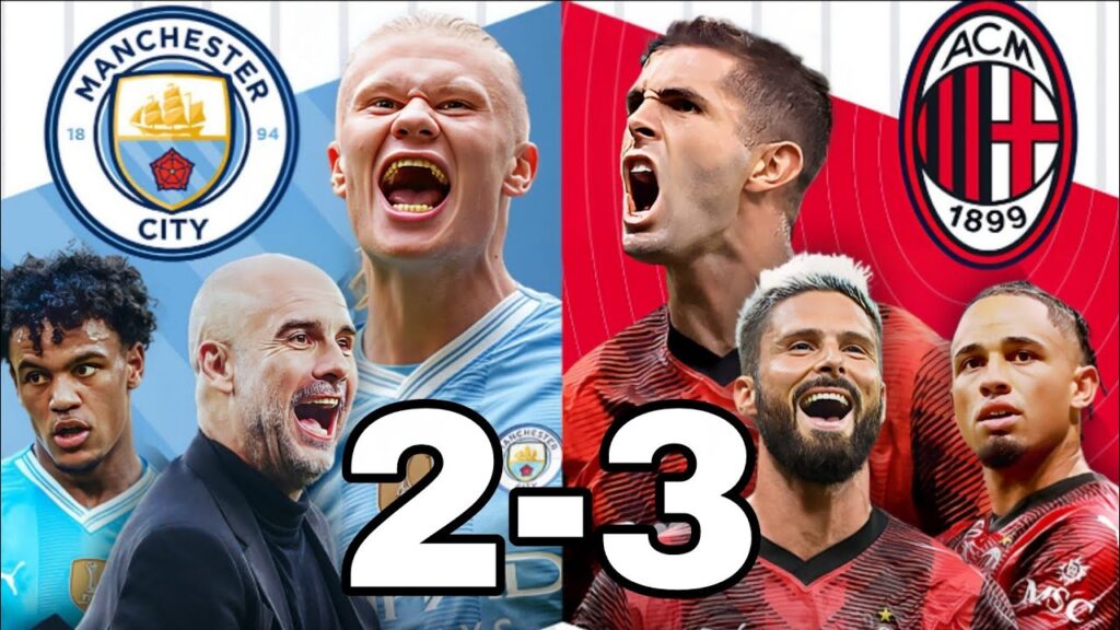 MAN CITY 2-3 AC MILAN 🔥MANCITY KINI  HARUS BERLUTUT tur pramusim di Amerika Serikat