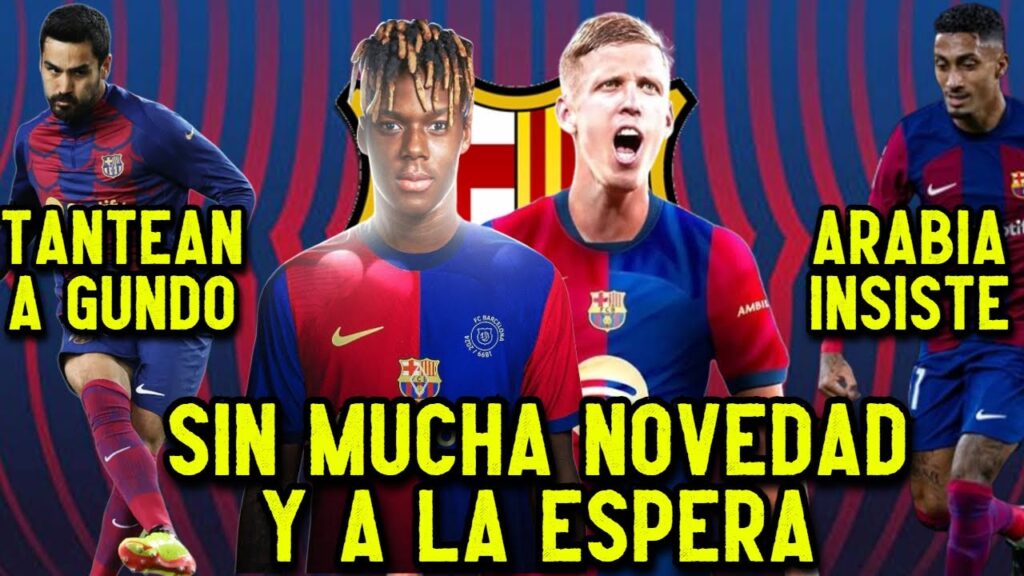 Nico y Dani POCAS NOVEDADES 🔥 Arabia INSISTE por Raphinha 🔥 Gundogan OPCION VENTA 🔥