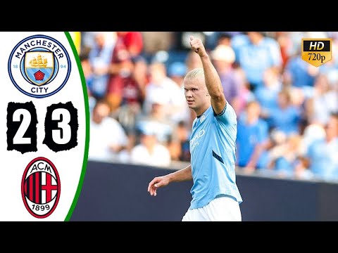 Manchester City vs AC Milan: Victoria épica de Milan 2-3 | Highlights Completos y Goles
