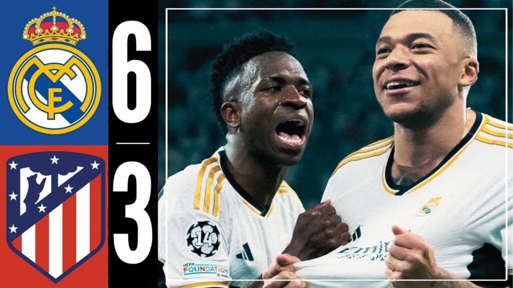 REAL MADRID VS ATLETICO ( 6-3 ) HIGHLIGHTS 2024
