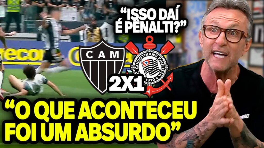 Craque Neto SE REVOLTA AO VIVO após Pênalti marcado contra o Timão! Atlético MG 2x1 Corinthians