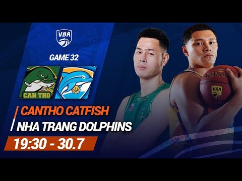 🔴 Livestream Cantho Catfish - Nha Trang Dolphins | Giải bóng rổ chuyên nghiệp Việt Nam - VBA 2024