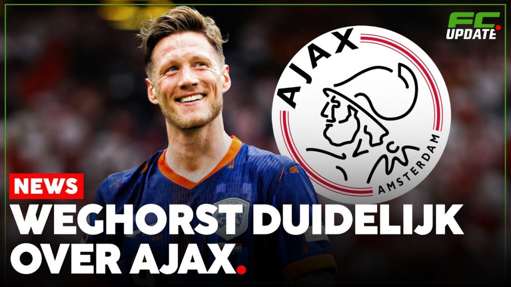 Wout Weghorst héél duidelijk: 'Ajax de grootste van Nederland' | FCUpdate News